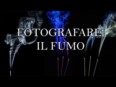 Video: Come Fotografare Il Fumo