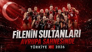 🇹🇷 Fi̇leni̇n Sultanlari Marşi Avrupa Sahnesi̇nde Türki̇ye 2026 🇹🇷