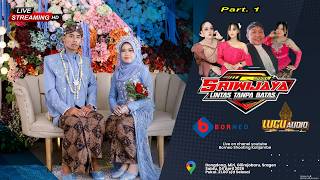 🔴Live Stream  :  SRIWIJAYA MUSIK '✅' LUGU PRO AUDIO ✅Wedding Of Anton & Fitri ✅BORNEO PHOTO & VIDEO