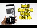 Download GCam 9.6 for Realme Narzo 50A (Google Camera APK Port Install)