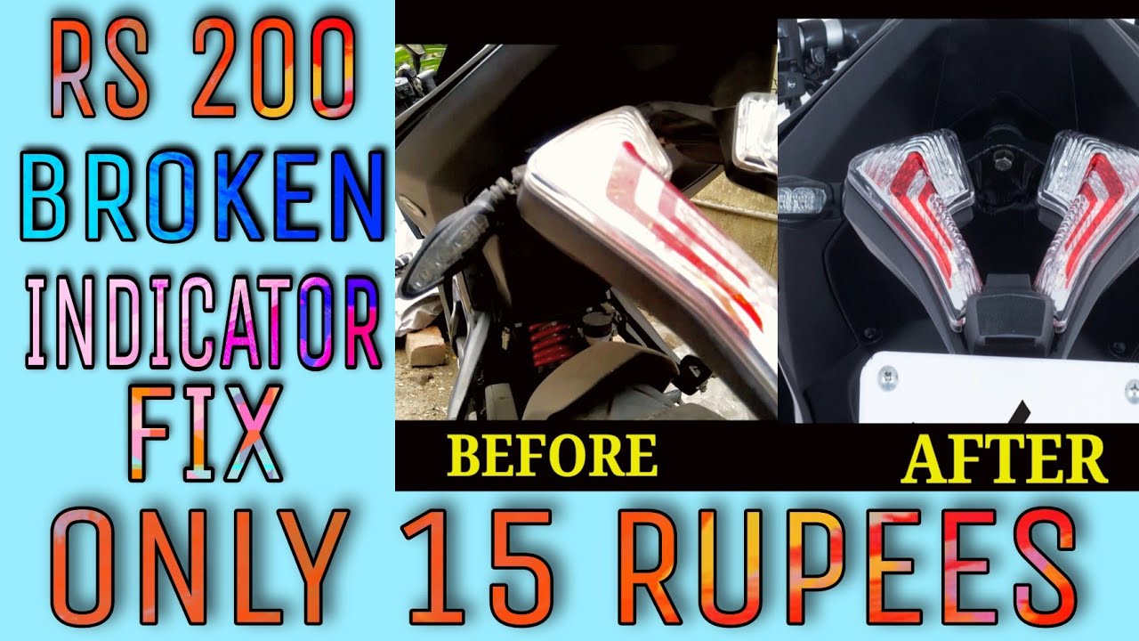 RS 200 & KTM BROKEN INDICATOR FIX ONLY 15 RUPEES  2021🔥🔥🔥🔥🔥🔥