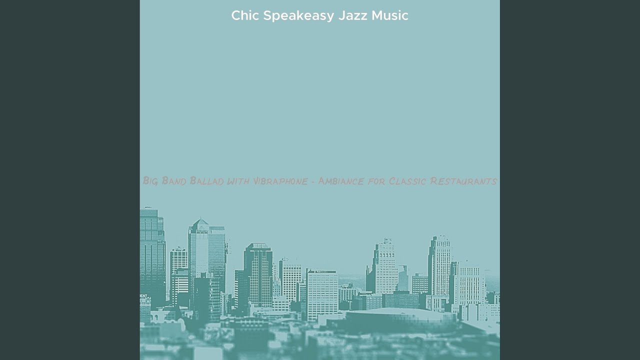 Incredible Music for Classic Restaurants