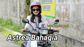 Astrea Bahagia |Astrea Menolak Punah