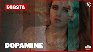 EGGSTA - Dopamine (Extended Mix)