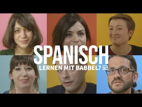 Können wir Spanisch mit Babbel lernen? | Teil 3