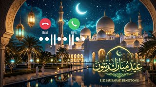 EID MUBARAK RINGTONES || NEW BEST RINGTONE FOR MOBILE 