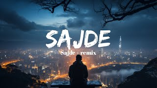 SAJDE song lofi Sajde Lofi (Slowed & Reverb) I Faheem Abdullah I Huzaif Nazar I Lost; Found
