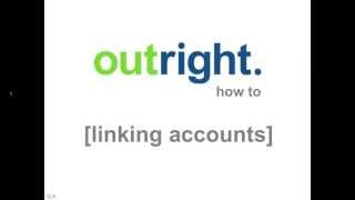 Outright How To: Linking a Business Account to an Existing Outright Account