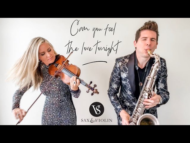 Can You Feel The Love Tonight - Sax And Violin - The Lion King (2019) class=