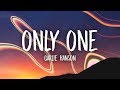 Carlie Hanson Only One Lyrics 