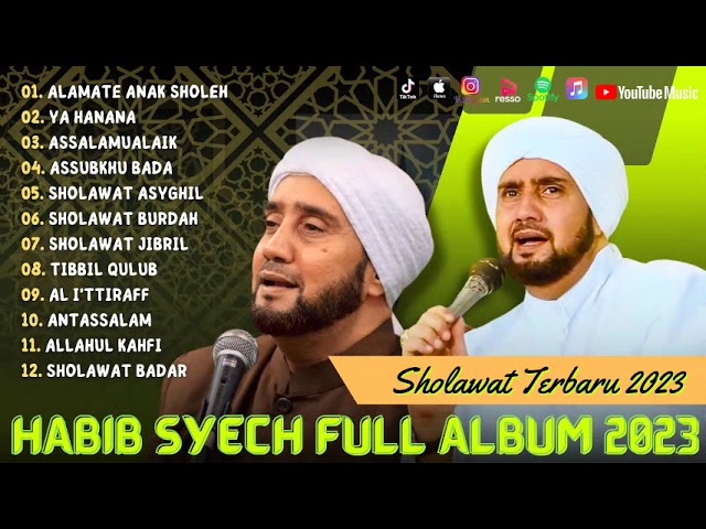 Sholawat Terbaru 2023 || Sholawat Habib Syech - Alamate Anak Sholeh, Ya Hanana | Full Album || class=