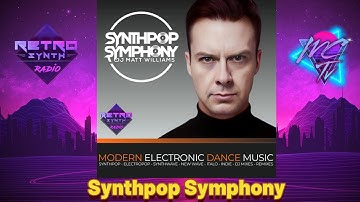 Synthpop Symphony With Matt Williams / 09/11/25 / RetroSynth Radio #synthwave #retrowave