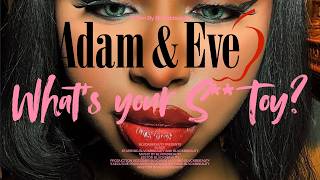 Reviewing spicy time toys ft. Adam & Eve