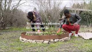 Découvrez PermaBerry : l'association qui enseigne la permaculture dans notre série Suivez l'Idée