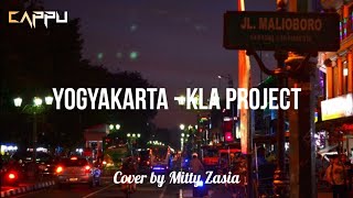 Download lagu YOGYAKARTA KLA PROJECT COVER BY MITTY ZASIA... mp3
