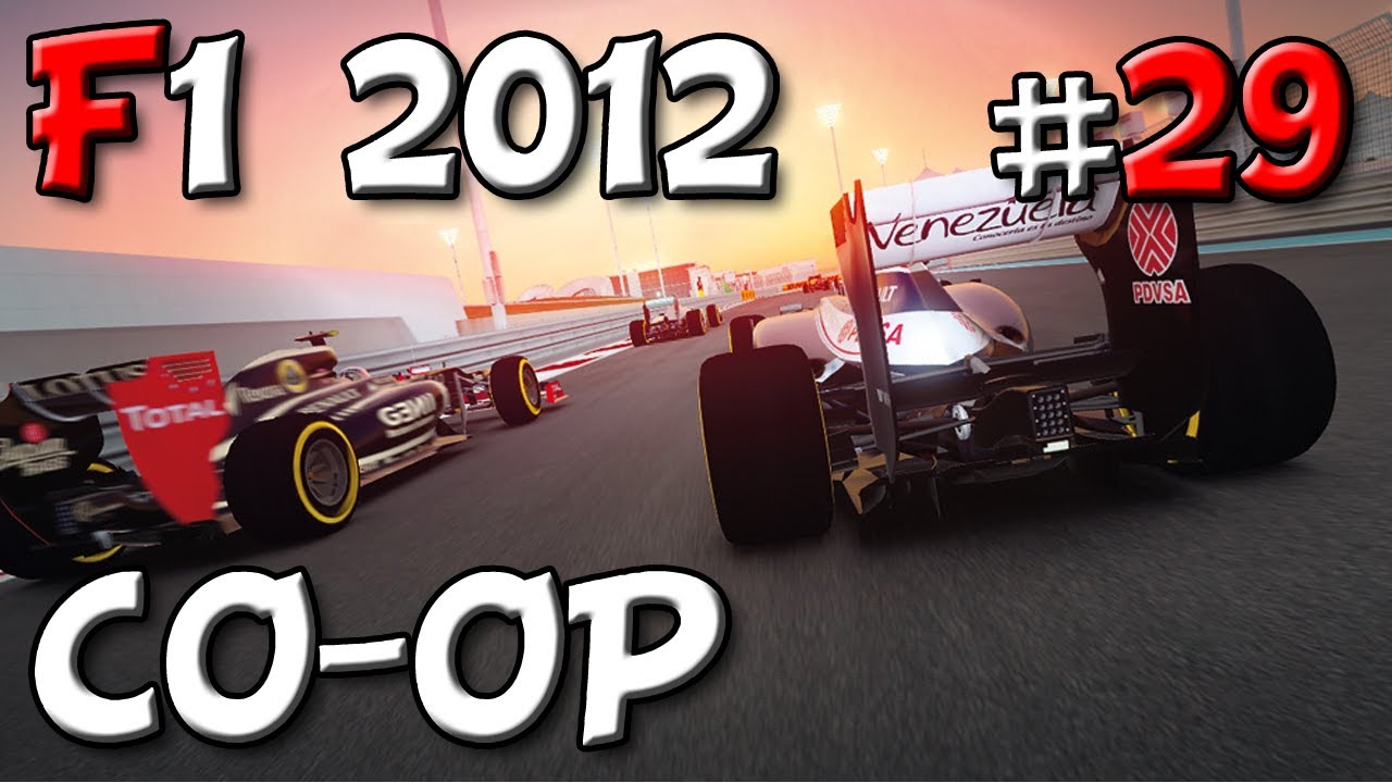 F1 2012 CO-OP PT29 w/ Gunner4568 & PG Perry