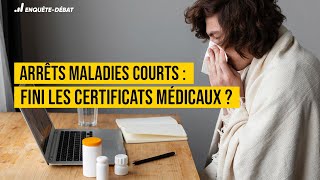 Arrêts maladies courts : Fini les certificats médicaux ?