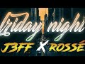 J3ff x ross  friday night  audio official