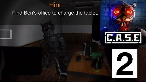 CASE Animatronics Android gameplay Games plays walkthrough HD iOS part 2