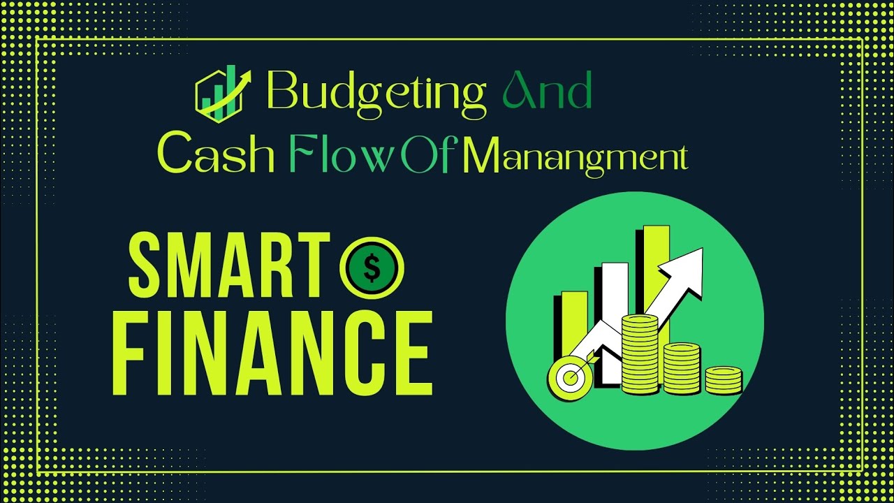 Budgeting And Cash Flow Of Management