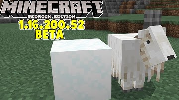 Minecraft 1.16.200.52 Beta: Goats & Powder Snow (1.17 Beta Caves & Cliffs)