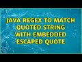 Java regex to match quoted string with embedded escaped quote