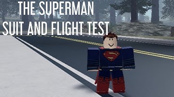 The Superman - Suit and flight test