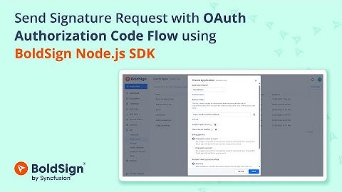 Send Signature Request with OAuth Authorization Code Flow using BoldSign Node.js SDK