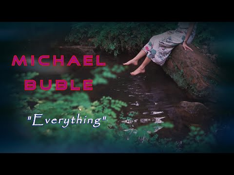 *MICHAEL BUBLE* - "Everything" - Subtitles English / Subtítulos Español