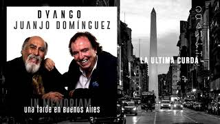 Dyango, Juanjo Domínguez - La Última Curda