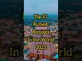 Richest temple in the world #devotional #india #temple