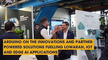 Arduino on the innovations and partner-powered solutions fuelling LoRaWAN and edge AI applications