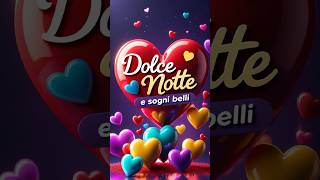 Dolce Notte per il Cuore 💗✨