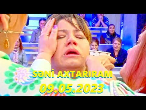 Səni axtarıram 09.05.2023 Tam veriliş / Seni axtariram 09.05.2023 Tam verilish