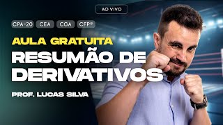 AULA GRÁTIS - Resumão de DERIVATIVOS com o Prof. Lucas Silva 🦈