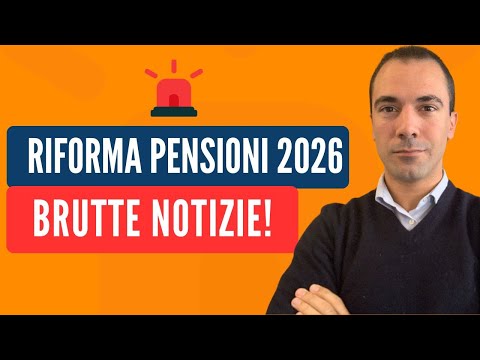 Video RIFORMA PENSIONI 2026: BRUTTE NOTIZIE...