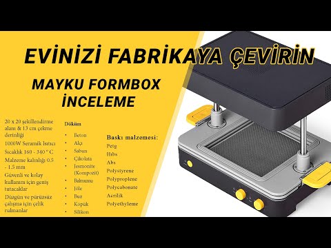 Evinizi Fabrikaya Çevirin. (Mayku formbox inceleme )