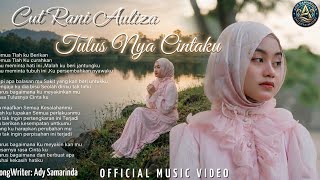 Cut rani auliza - tulusnya cintaku (official music Dan video) 