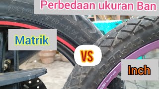 Cara membaca Kode ukuran Ban || Perbedaan Ukuran Matrik dan Inch