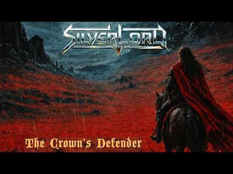 Silverlord - The Crown's Defender (2026) (New Single)