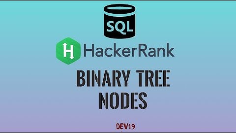 #23  Binary Tree Nodes |  HackerRank SQL Solutions #sql  #oracle  #pivot   #hackerrank