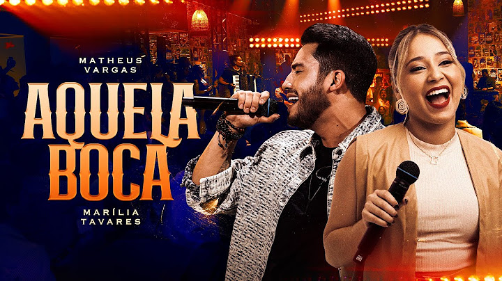 Matheus Vargas e @MariliaTavaresOficial - Aquela Boca #AltasModas