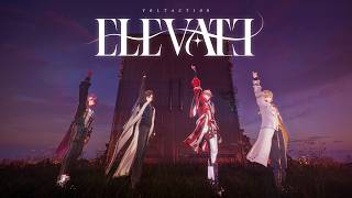VOLTACTION  ”ELEVATE” Official MV