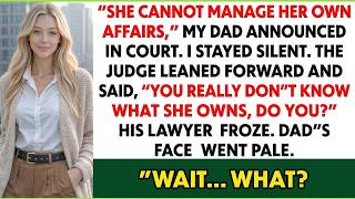In Court, My Father Declared I Had Lost My Mind, Until The Judge Leaned Forward And Said...