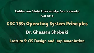 Operating Systems Lecture 9: OS Design and Implementation