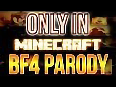 Only In Minecraft TNT Surprise An Only In Battlefield 4 Parody Battlefield MojangTeam 