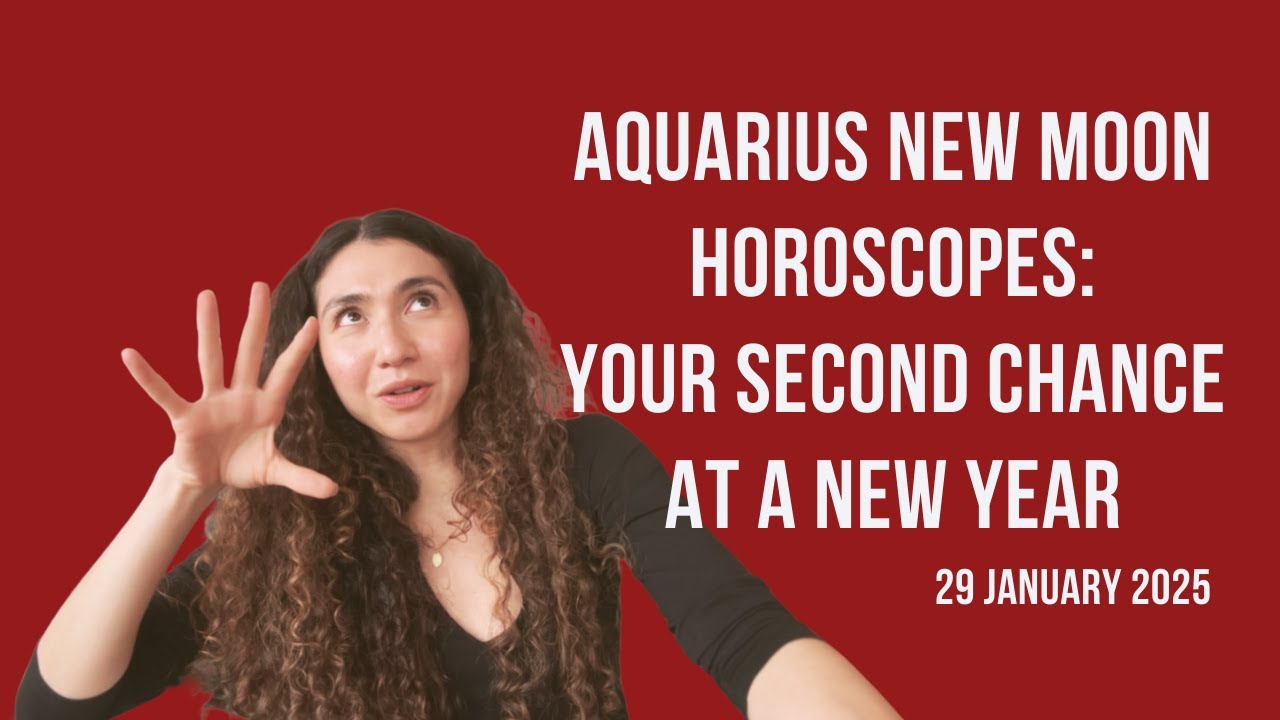 Lunar New Year Horoscopes Your Second Chance (29 January 2025) YouTube