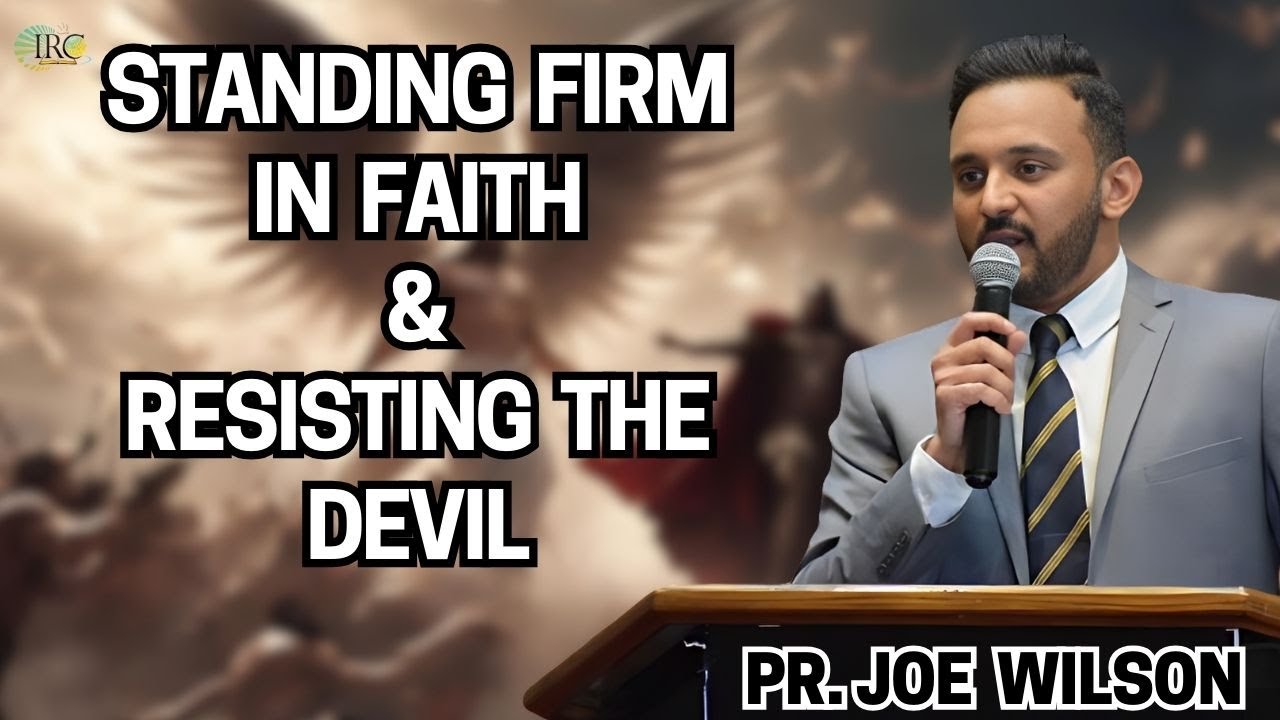 STANDING FIRM IN FAITH & RESISTING THE DEVIL Sunday Service, February
