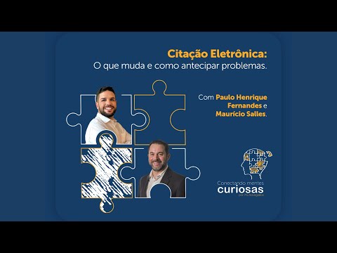 Citação Eletrônica - O que muda e como antecipar problemas #052