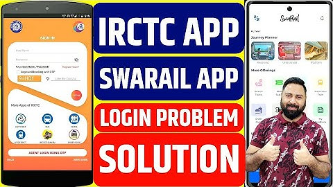 How To Solve Login Problem In Irctc Rail Connect Mobile App And Swarail App ! Swarail Login Problem
